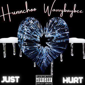 Just Hurt (Explicit)