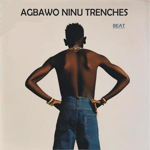 Agbawo Ninu Trenches Beat