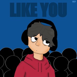 Like You