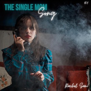 The Single Mom Song