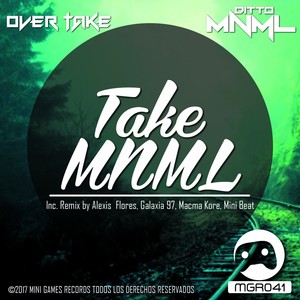 Take MNML (Alexis Flores Remix)