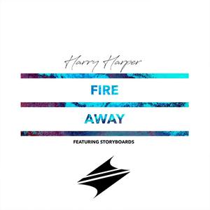 Fire Away (feat. Storyboards)