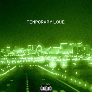 Temporary Love (Explicit)