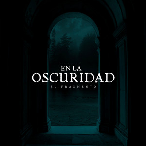 En La Oscuridad (Explicit)
