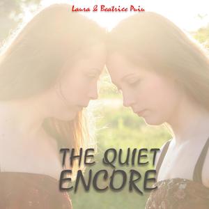 The Quiet Encore