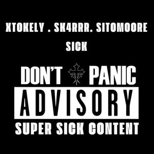 sïck (feat. sk4rrr & sito moore) (Explicit)