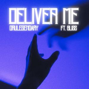 Deliver Me (feat. Blizz)