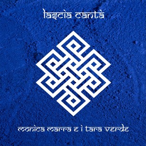 Lascia cantà