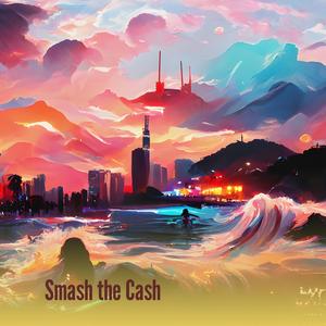 Smash the Cash