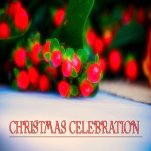 Christmas Celebration (75 Original Christmas Songs Remastered)