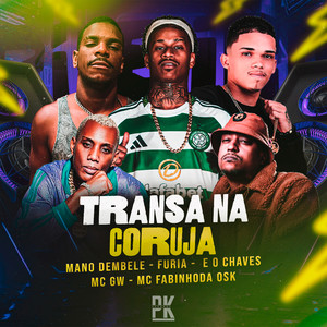 TRANSA NA CORUJA (Explicit)