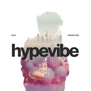 Hypevibe (Explicit)