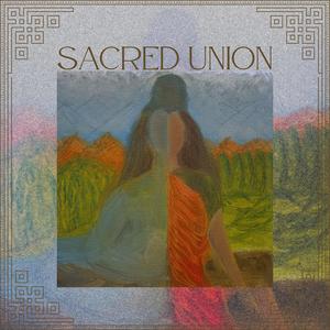 SACRED UNION (feat. Jonathan Kay & Andrew Kay)