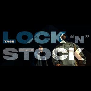 Lock n Stock (feat. Tase & Jhumo) (Explicit)