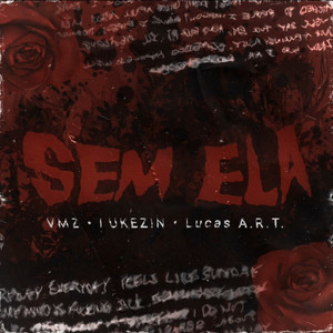 Sem Ela (Explicit)