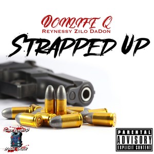 Strapped Up (Explicit)