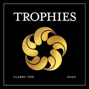 Trophies (feat. Suah) [Explicit]