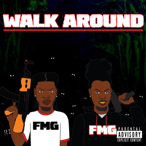 Walk Around (Explicit)