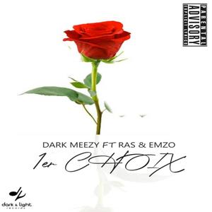 1er Choix(feat. RAS & Emzo) (Explicit)
