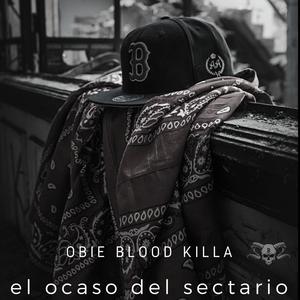 El ocaso del sectario (Explicit)