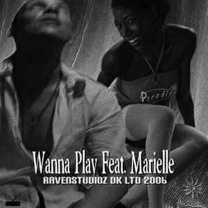 Wanna Play Feat. Marielle