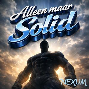 Alleen maar Solid (Explicit)
