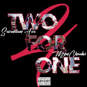 Two for One (feat. Seventeen Avenue) [Explicit]