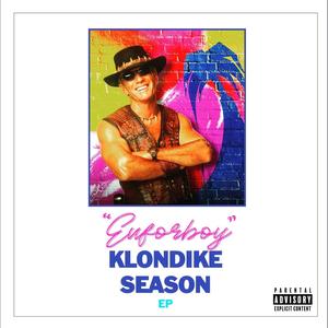 Klondike Season EP (Explicit)