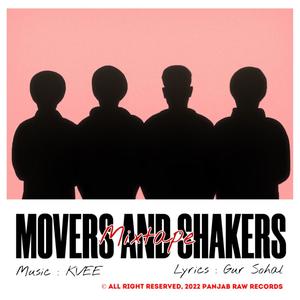 MOVERS & SHAKERS