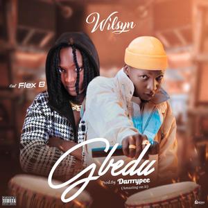 Gbedu (feat. FlexB) (Explicit)