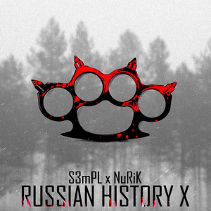 Russian History X (Explicit)