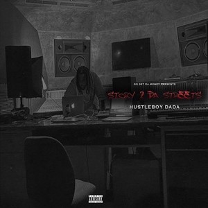 Story 2 da Streets (Explicit)