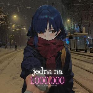 jedna na milion (Explicit)