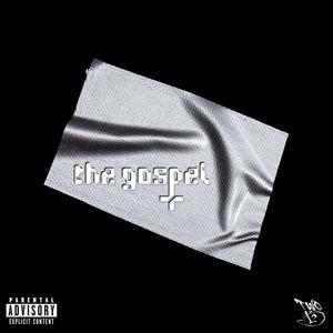 The Gospel (Explicit)