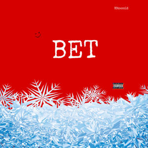 Bet (Explicit)