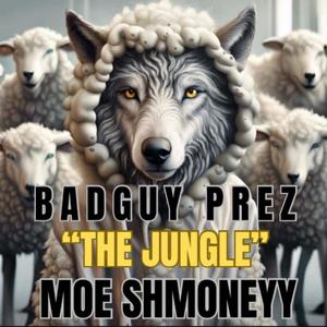 The Jungle (feat. Moe Shmoneyy) [Explicit]