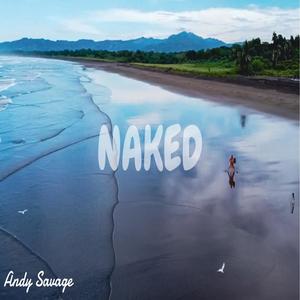 Naked (Explicit)