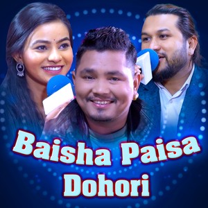 Baisha Paisa Dohori