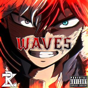 Waves (feat. TastelessMage) (Explicit)