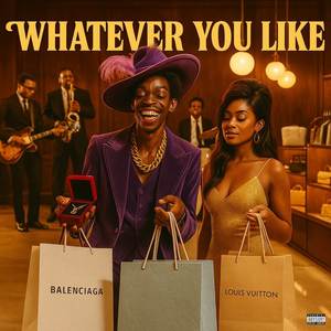 Whatever You Like (Explicit)