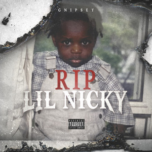 Rip Lil Nicky (Explicit)