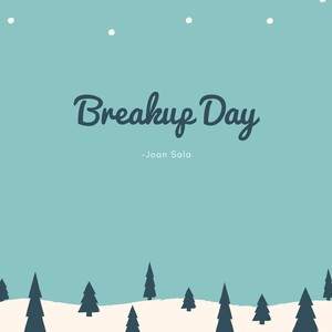 Breakup Day