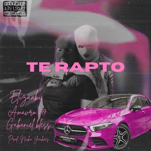 Te Rapto (Explicit)