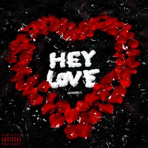 Hey Love (Explicit)