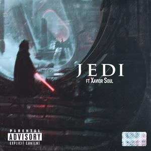 Jedi (feat. Xavier Soul) (Explicit)