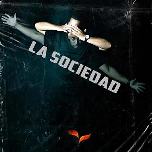 La sociedad (Explicit)