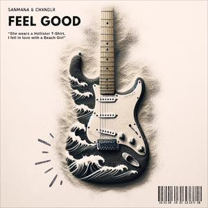 FEEL GOOD (feat. Sanmana)