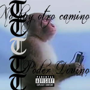 poder divino (Explicit)