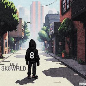 Sk8Wrld (Explicit)