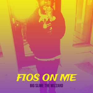 Fios on Me (Explicit)